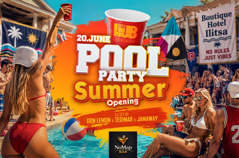 POOL PARTY Summer Opening